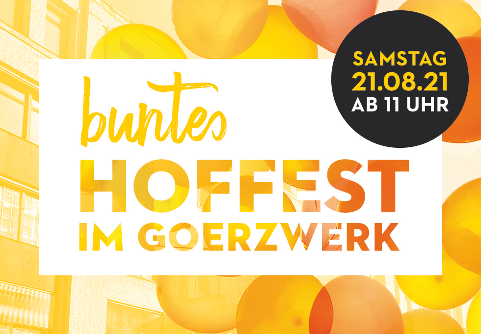 Hoffest im Goerzwerk 2021